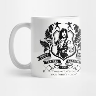 Inigo Montoya Fencing Academy Mug